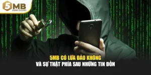 5MB Có Lừa Đảo Không