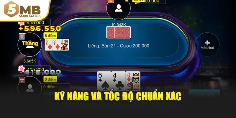 Kỹ năng và tốc độ chuẩn xác