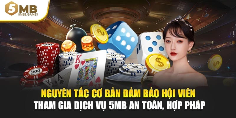 Hướng dẫn ứng xử, tuân thủ an toàn để hội viên 5MB tham gia dịch vụ hiệu quả